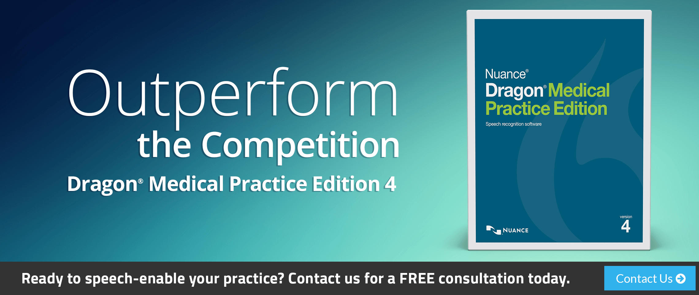 Outperform the competition - Dragon Medical Practice Edition 4